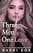 Three Men One Love