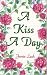A Kiss A Day