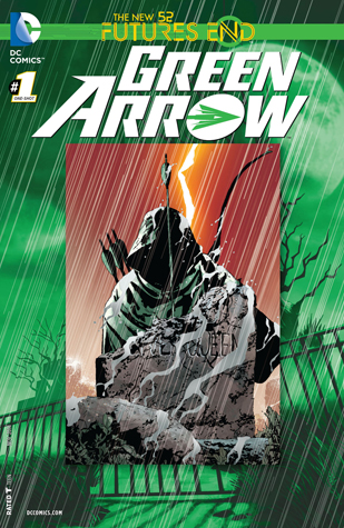 Green Arrow: Futures End (2014) #1