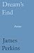 Dream's End: Poems