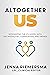 Altogether Us: Integrating the IFS Model with Key Modalities, Communities, and Trends