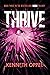 Thrive: A Novel (The Bloom Trilogy)