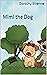 Mimi the Dog: Friendships F...