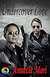Undercover Love (San Diego Trilogy Book 1)