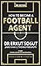 How to Become a Football Agent by Erkut Sogut