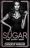 Sugar by Candice M.  Wright