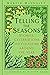 Telling the Seasons: Stories, Celebrations and Folklore around the Year