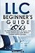 LLC Beginner's Guide 2023 by Thomas Newton
