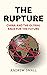 The Rupture by Andrew Small