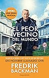 El peor vecino de...