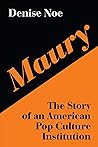 Maury: The Story of an American Pop Culture Institution