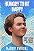 Hungry to Be Happy: How I L...