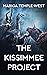 The Kissimmee Project by Mariga Temple-West