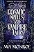 Cosmic Spells and Vampire Lairs (Covens of Eaton Falls)