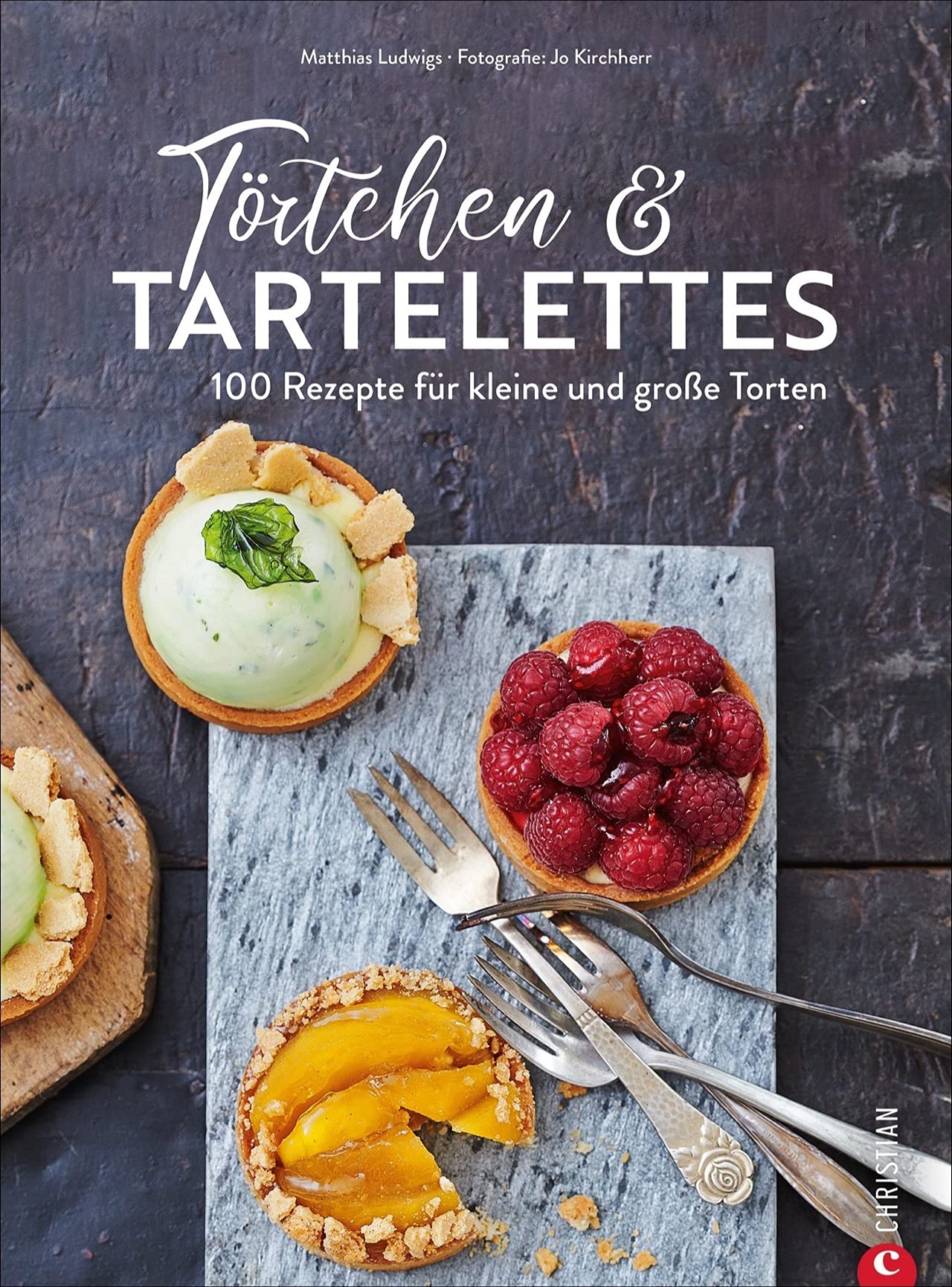 Törtchen & Tartelettes: 100 Rezepte für kleine und große Torten (Hardcover)