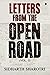 Letters From The Open Road by Sidharth Sharotri