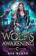 Wolf's Awakening