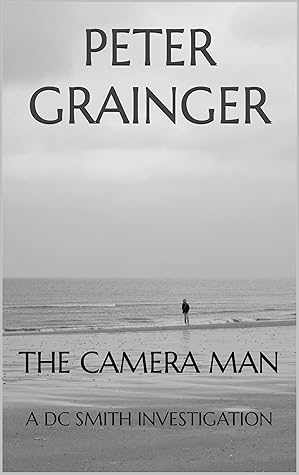 The Camera Man (D.C. Smith #10)
