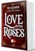 Love in the Roses