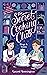 The Secret Cooking Club: Blogs & Bakes (The Secret Cooking Club - Discover the magic of food, fun, and friendship Book 1)