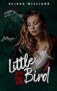 Little Bird (Black Venom Crew, #1)