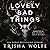Lovely Bad Things (Hollow's...