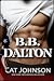 BB Dalton by Cat Johnson BB Dalton by Cat Johnson