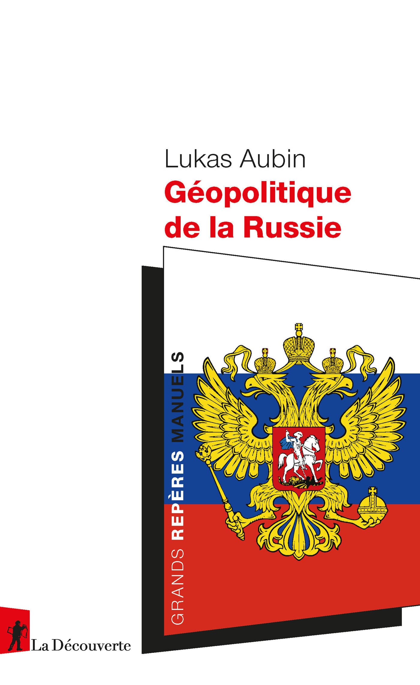 Géopolitique de la Russie (Manuels Repères) (French Edition)
