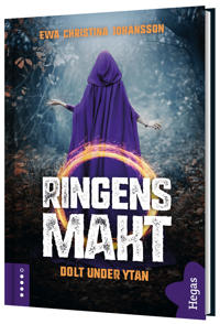 Dolt under ytan (Ringens makt, #1)
