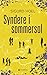 Syndere i sommersol by Sigurd Hoel Syndere i sommersol by Sigurd Hoel