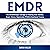EMDR: The Breakthrough Ther...