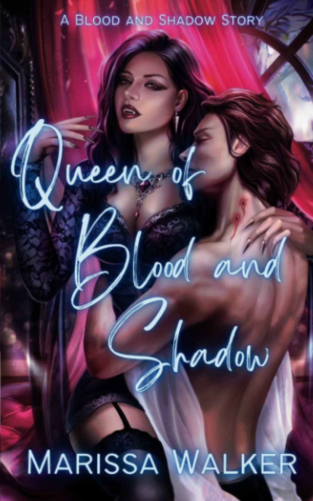 Queen of Blood and Shadow (Blood and Shadow #1)