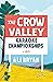 The Crow Valley Karaoke Championships by Ali Bryan The Crow Valley Karaoke Championships by Ali Bryan