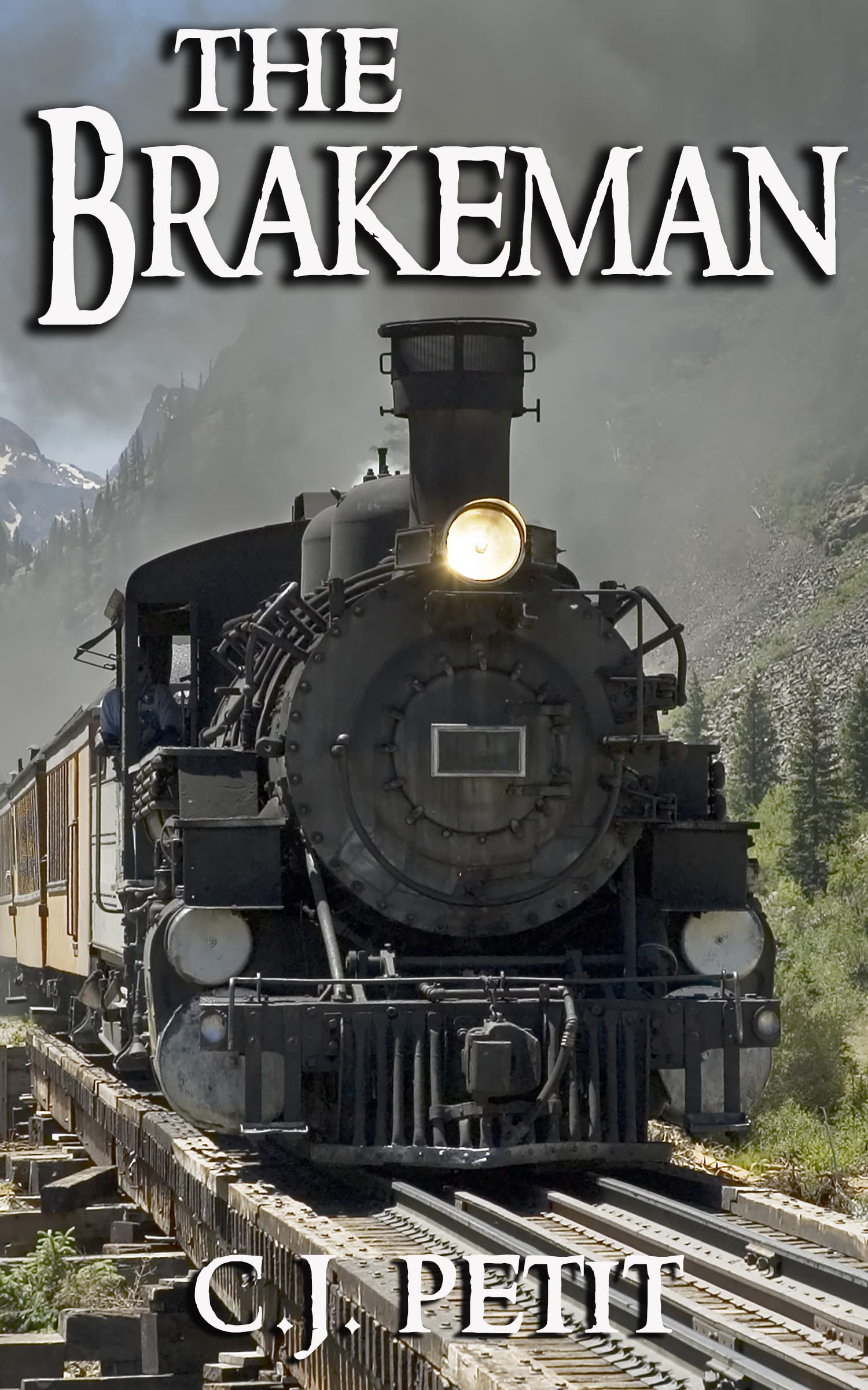 The Brakeman (Kindle Edition)