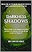 Darkness Shadows
