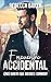 Encuentro accidental: ¡(No) quiero que juegues conmigo! (Novelas románticas inesperadas nº 3) (Spanish Edition)