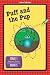 Puff and the Pup: Book 5 of...