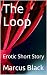 The Loop: Erotic Short Stor...