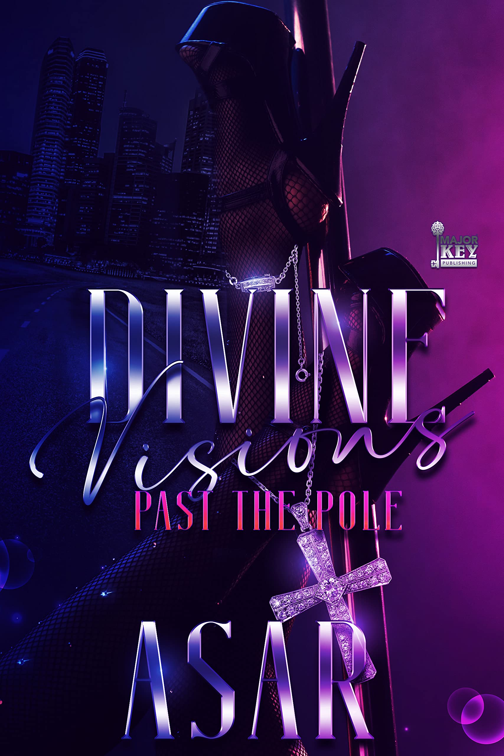 Divine Visions: Past The Pole (Kindle Edition)