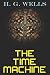 The Time Machine - H. G. Wells: Annotated