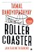 Roller Coaster: An Affair with Banking