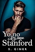 Yo no soy como Stanford