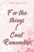 Notebook For The Things I C...