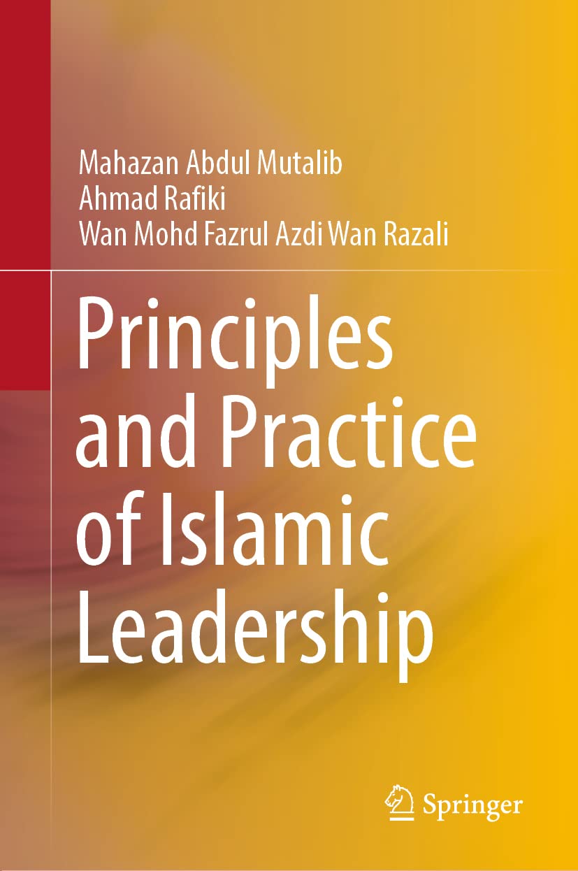 Principles and Practice of Islamic Leadership (Hardcover)