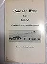 How the West was once: Cowboy poetry and doggerel