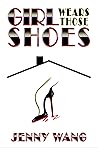 Girl Wears Those Shoes
