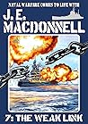 J E Macdonnell 7: The Weak Link (J.E. Macdonnell)