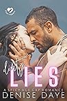 Dirty Lies by Denise Daye