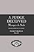 A Judge Deceived