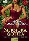 Meksička gotika